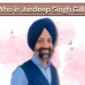 Jasdeep Singh Gill